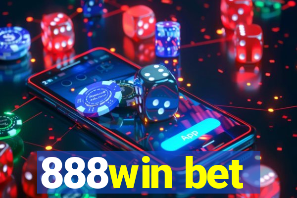 888win bet